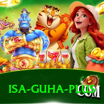 isa guha Plus Rewards - 2